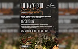 Holiday Wreath Making Night at The Spread | Braach’s Flowers