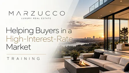 Helping Buyers in a High Interest Rate Market Training
