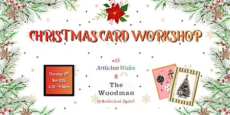 Christmas Card Workshop at The Woodman