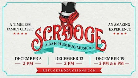Scrooge! A Bah-Humbug Musical ~ Dec. 19th, 2026 ~ 6:00 PM