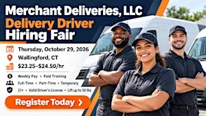 Merchant Deliveries Hiring Fair – $23.25/hr