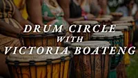 Drum Circle with Victoria Boateng