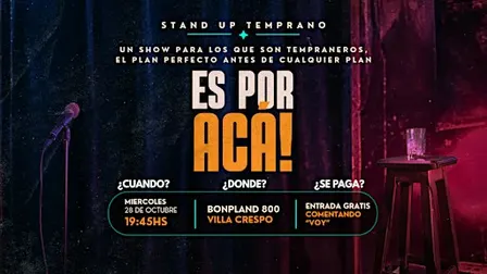 ES POR ACÁ! STAND UP TEMPRANO