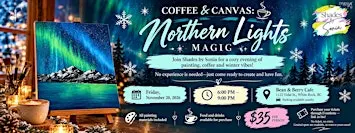 Coffee & Canvas: Paint Night (Northern Lights Magic)