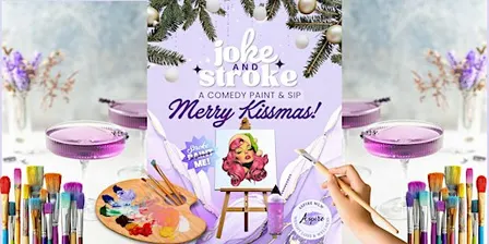 Merry Kissmas! Comedy Paint & Sip