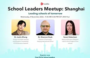 School Leaders Meetup: Shanghai