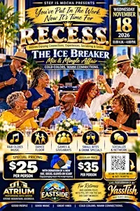 R.E.C.E.S.S. Presents: The Ice Breaker – A Grown Folks Mix & Mingle