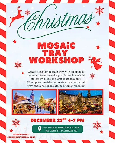 Mosaic Tray Workshop @ The Baltimore Christmas Village