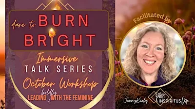 Leading Boldly with the Feminine