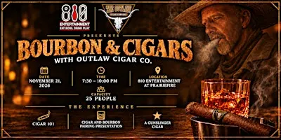 Bourbon & Cigars with Outlaw Cigar Co.