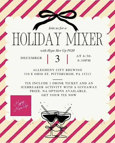 Holiday Mixer with Hype Her Up PGH