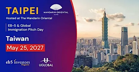 2027 EB-5 & Global Immigration Pitch Day Taipei