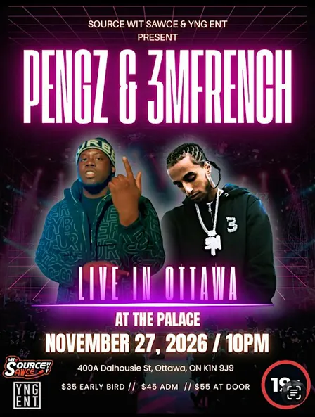 Pengz & 3MFrench Live Ottawa
