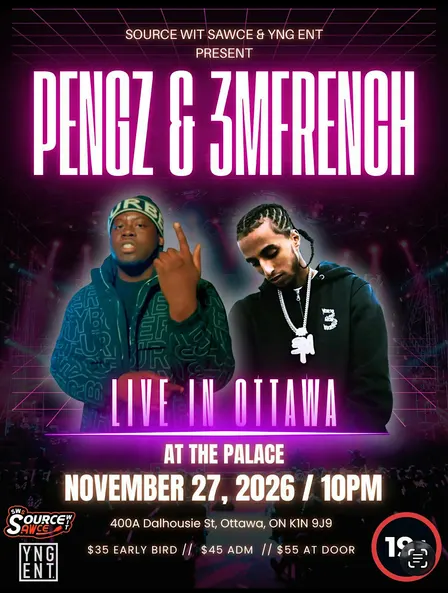 Pengz & 3MFrench Live Ottawa