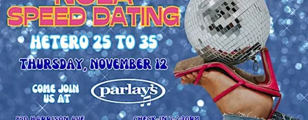 11/12 - NOLA Speed Dating @ Parlay's