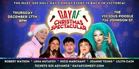 Gay AF Christmas Spectacular!