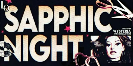 SAPPHIC NIGHT: Hosted By Wysteria Root - 11:30