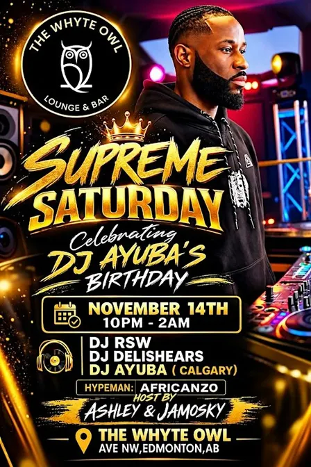 SUPREME SATURDAY: Celebrating DJ AYUBA