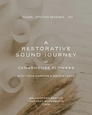 A Restorative Sound Journey