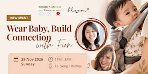 Wear Baby, Build Connection with Fion