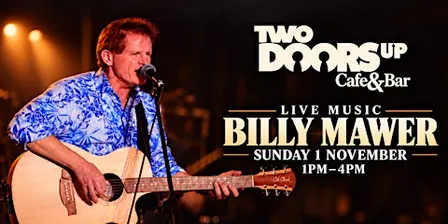 Sunday Live Music with Billy Mower at Two Doors Up Cafe & Bar