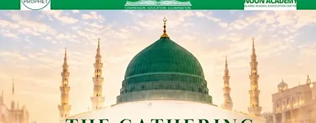 The Gathering of Prophetic Light ﷺ