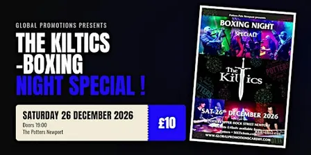 THE KILTICS -Boxing Night Special !