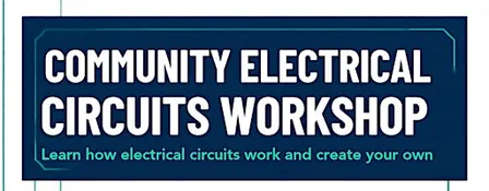 Community Electrical Circuits Workshop