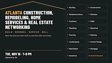 Atlanta Construction, Remodeling , Home Services & Real Estate Networking