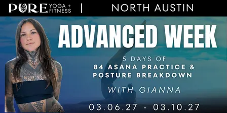 Advanced Week with Gianna Purcell