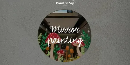Mirror Painting | Dipingi il tuo specchio con aperitivo