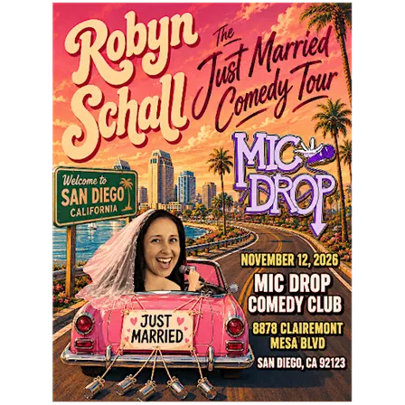 ROBYN SCHALL: JUST MARRIED COMEDY TOUR