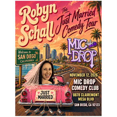 ROBYN SCHALL: JUST MARRIED COMEDY TOUR