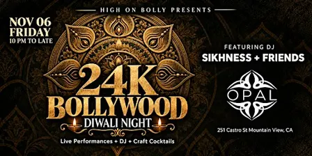 NOV 06 | FRI |  BOLLYWOOD DIWALI PARTY | MOUNTAIN VIEW