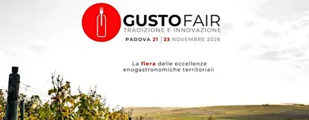 Gusto Fair - La prima fiera enogastronomica di Padova