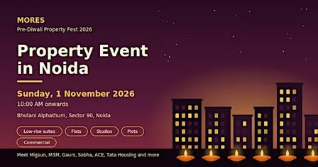 Pre-Diwali Property Event in Noida | 1 Nov 2026 | MORES