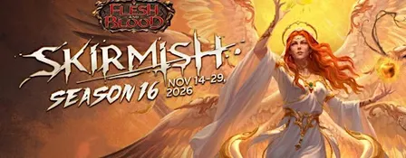 Skirmish SAGE Flesh and Blood - Dimanche 22/11, 9h30