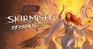 Skirmish SAGE Flesh and Blood - Dimanche 22/11, 9h30