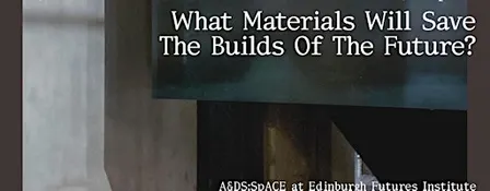 boom saloon & A&DS:SpACE:What Materials Will Save The Builds Of The Future?
