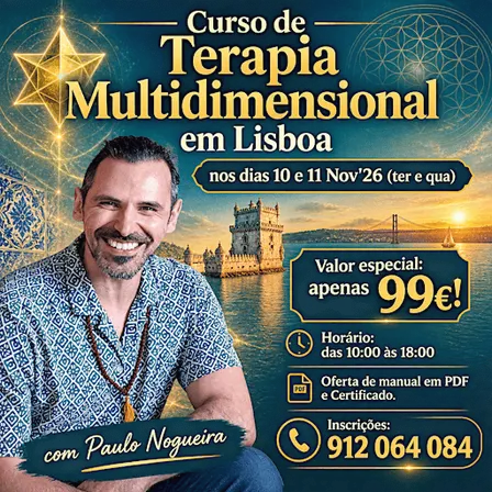 CURSO DE TERAPIA MULTIDIMENSIONAL em LISBOA à semana por 99€ em Nov'26
