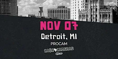 CASH4CAMERAS at PROCAM in Detroit!