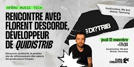 Apéro music tech : rencontre avec Florent Descorde (QuiDistrib)