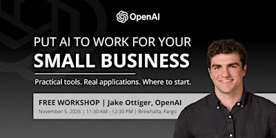 Put AI to Work for Your Business: A Free Workshop with OpenAI
