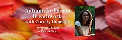 Autumn Release + Breathwork Workshop