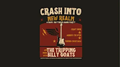Crash Into New Realm: A Dave Matthews Party
