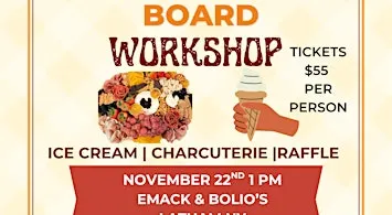 Charcuterie & Ice Cream Workshop at Emack & Bolio’s