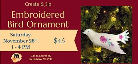 Embroidered Bird Ornament | Create & Sip at The Marshall Muse Gallery