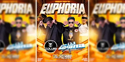 DJ LUIS presents EUPHORIA w/ DJ Guana