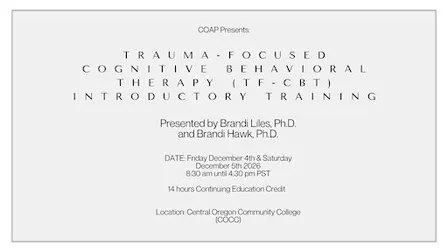 Trauma-Focused Cognitive Behavioral Therapy (TF-CBT) Introductory Training