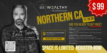 Be Wealthy Workshop (Northern CA)